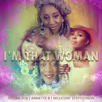 I'm That Woman by Toyin Adekale