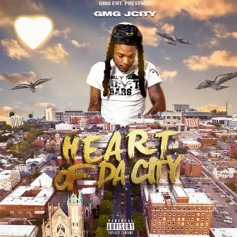 Heart Of Da City by Gmg Jcity