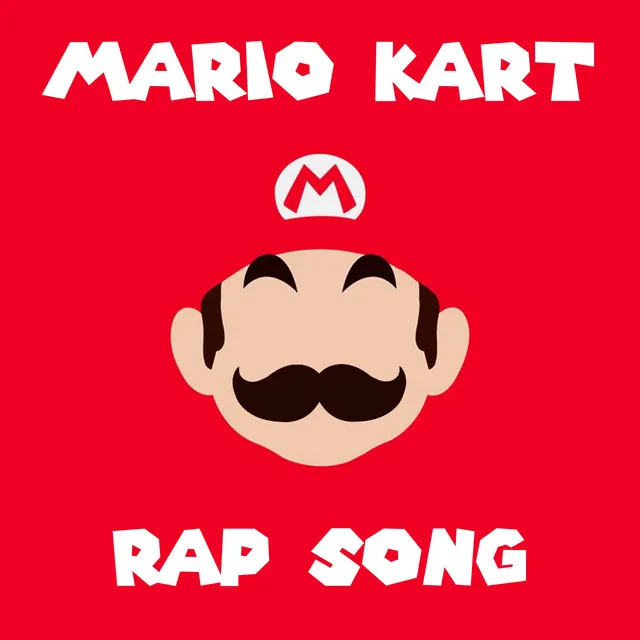 Mario Kart Rap Song