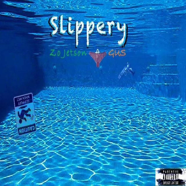 Slippery