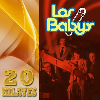 20 Kilates by Los Baby's