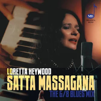 Satta Massagana (The 6/8 Blues Mixes) by Loretta Heywood