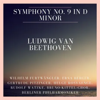 Ludwig Van Beethoven: Symphony No. 9 in D Minor (Berlin 19.04.1942) by Erna Berger