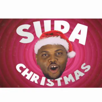 Supa Christmas by SUPA BOO