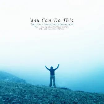 You Can Do This by Tiny Star