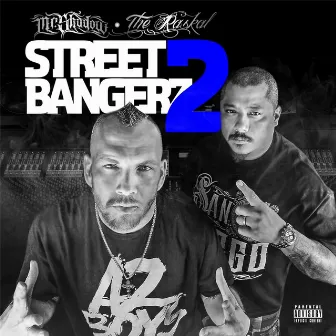 Street Bangerz II by The Raskal