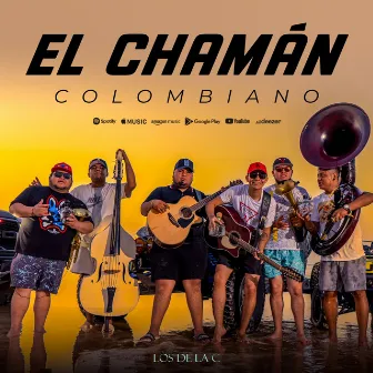 El Chamán Colombiano by Los De La C