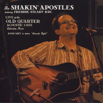 Live At The Old Quarter by Shakin' Apostles