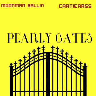 Pearly Gates by Moonman Ballin