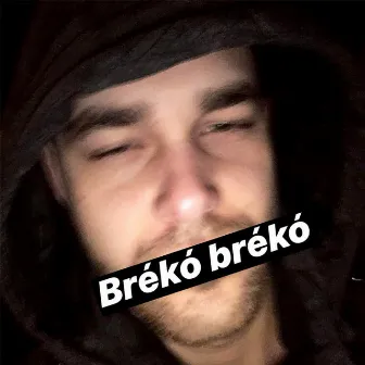 Brékó brékó by Zseethoven