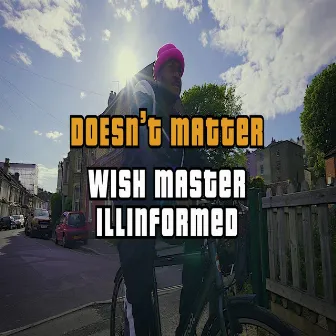 Doesn't Matter by Wish Master