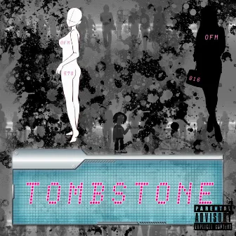 Tombstone by OFM Petes