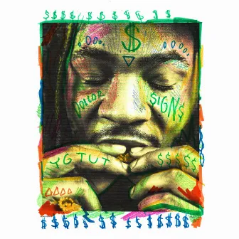 Dolla $igns by YGTUT