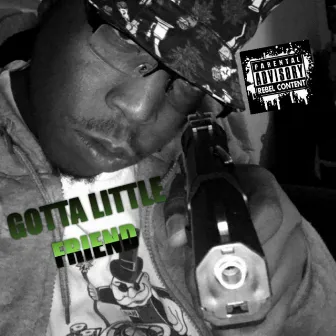 Gotta Little Friend by Visionary Soul One