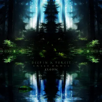 Deep In A Forest; Trees Dance by ELEON