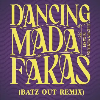 DANCING MADAFAKAS (BATZ OUT Remix) by DJC&SPI