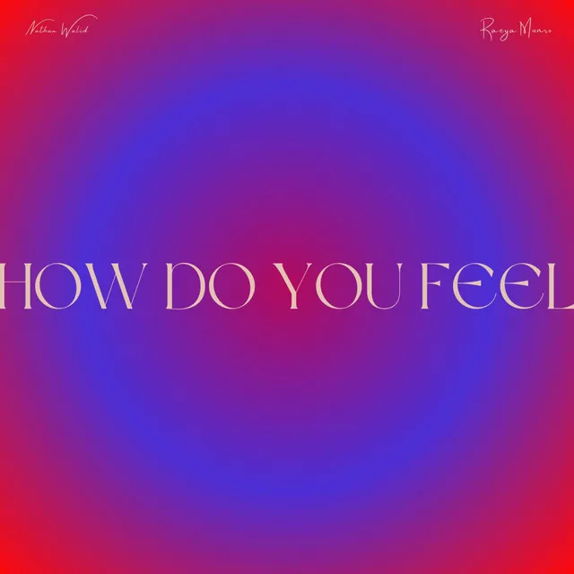 how do you feel