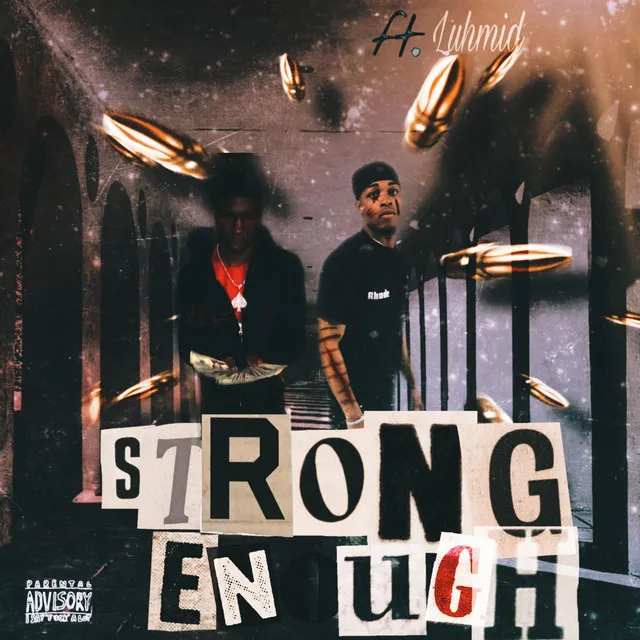 Strong Enough