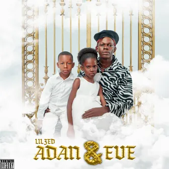 Adam & Eve by Lil Zed