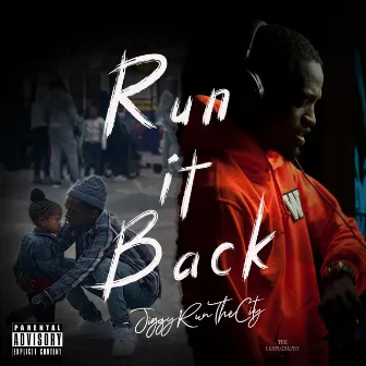 Run It Back by JiggyRunTheCity