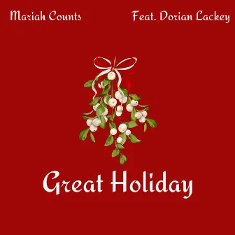 Great Holiday by Dorian Lackey