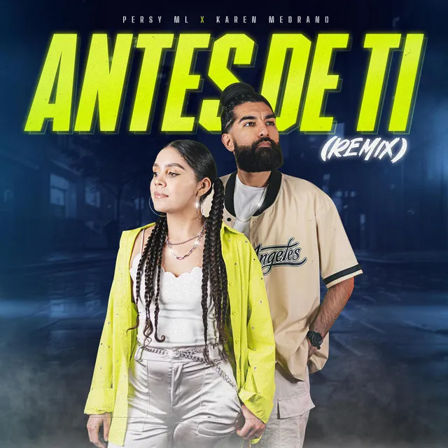 Antes De Ti - Remix