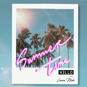 Summer Time by H3LLO