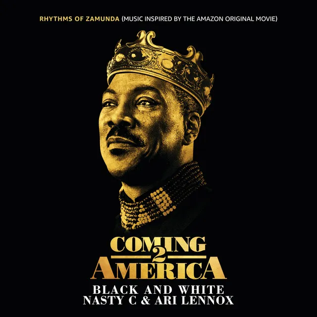 Black And White - From “Rhythms of Zamunda” - Music Inspired by the Amazon Original Movie: “Coming 2 America”