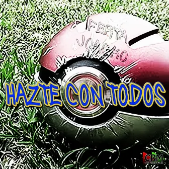 Hazte Con Todos by Unknown Artist