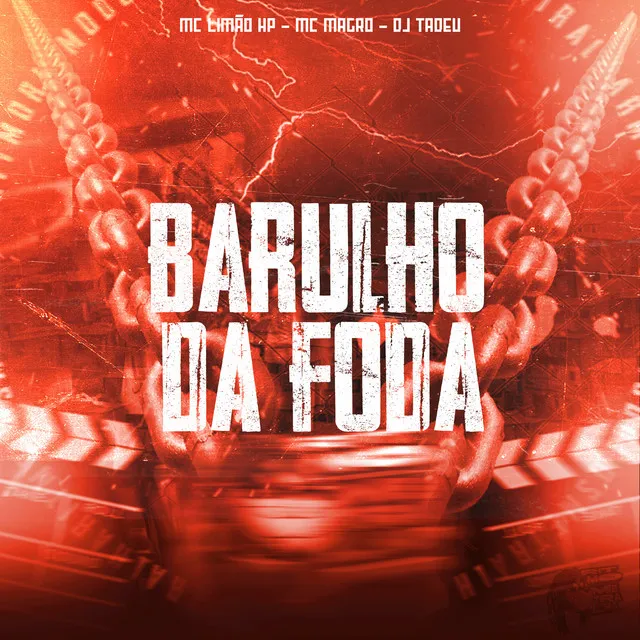 Barulho da Foda