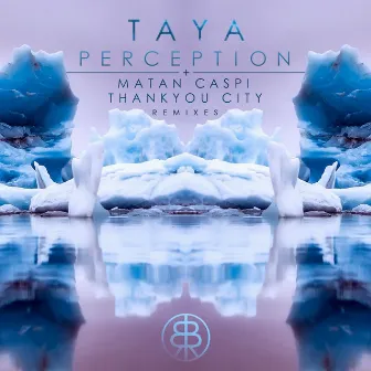 Perception by TAYA.