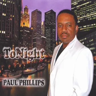 Tonight by Paul Phillips