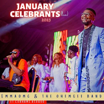 January Celebrants 2023 (Live) by The OhEmGee Band