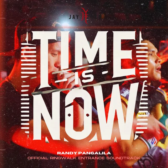 Time Is Now - From Randy Pangalila’s Fight Ost