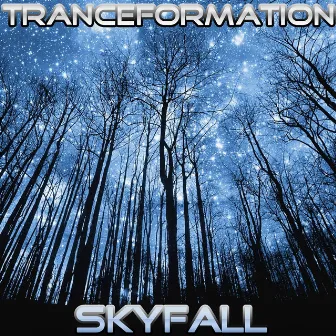 SkyFall by Tranceformation