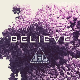 Believe by LELPRODUCTION