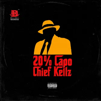 20% Capo by Chief Kellz