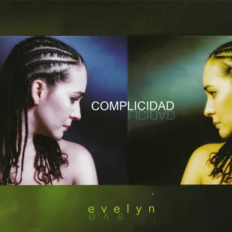 Complicidad by Evelyn