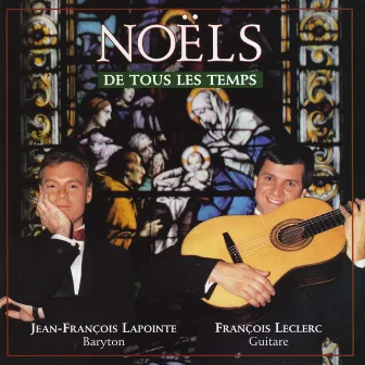 Noëls de tous les temps by Jean-Francois Lapointe