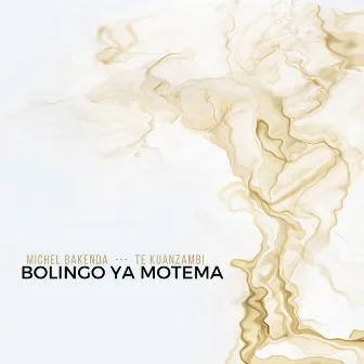 Bolingo ya Motema by Michel Bakenda