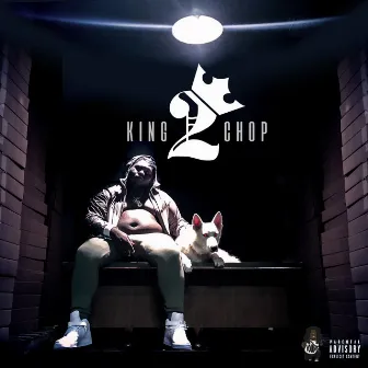 King Chop 2 by Young Chop