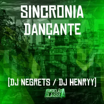 Sincronia Dançante by DJ Henryy