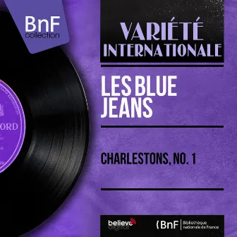 Charlestons, No. 1 (Mono Version) by Les blue-jeans