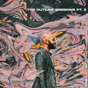 The Outlaw Sessions -Pt. 2 by Angelo Outlaw