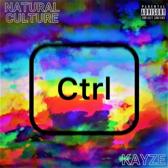 Ctrl by Natural Culture