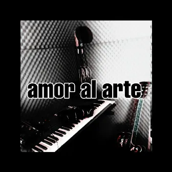 Amor Al Arte by Jaev Escobar