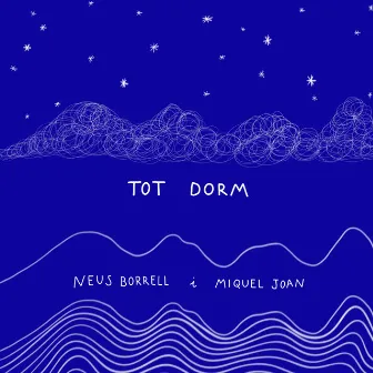 Tot dorm by Neus Borrell