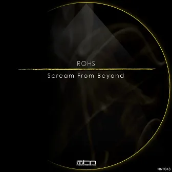 Scream from Beyond by ROHS