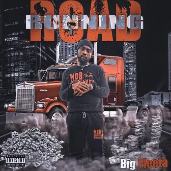 Road Running by BIG Fleeta