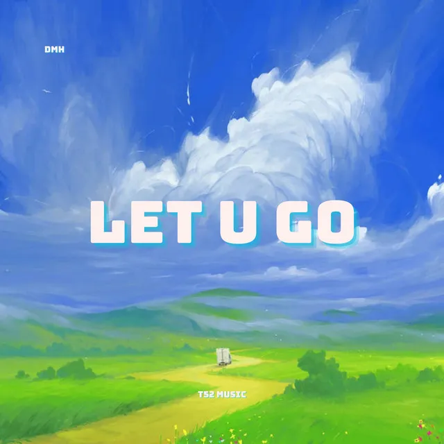 Let U Go